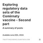 Exploring regulatory data sets of the Comirnaty vaccine - Second part