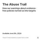 The Abuse Trail