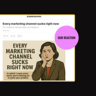Does every marketing channel *actually* suck right now?