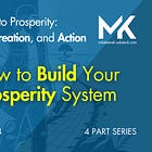 Blueprint to Prosperity: Building Your System (Part 2) 🤜🤛