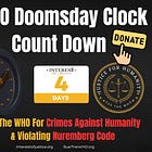Tick Tock! 4 Days WHO Doomsday Clock Countdown. Why & How We Are Legally Entitled To Stop The WHO Pandemic Treaty, IHR Amendments, Agenda 2030, Covid-19 non Vaccine Experiments & Prosecute WHO!