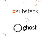 Pros & Cons of Moving from Substack to Ghost