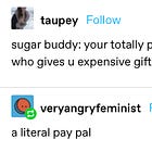 Who wouldn't want a pay pal? 