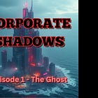 Episode 1: The Ghost