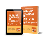 5 grands stratèges de l'Histoire analysés