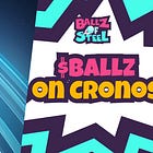 Ballz of Steel Adapts Strategy Following Cronos EVM Pallene Upgrade