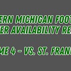 EMU Football Player Availability Report: Game 4 vs. St. Francis