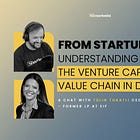 From Startups to LPs: Understanding the Venture Capital Value Chain in Deep Tech | Deep Tech Catalyst