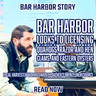 Bar Harbor Looks to Licensing Quahogs, Razor and Hen Clams, and Eastern Oysters