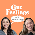 Intuition is a Muscle w/ Rebecca Leigh 