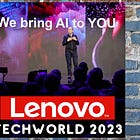 Lenovo Tech World 23 - Die AI PCs kommen!