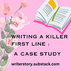 Writing a Killer First Line - A Contemporary Romance Case Study 