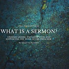 What is a Sermon - Full Series Out Now