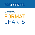 POST SERIES: Formatting Charts