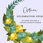 An Ostara Celebration Guide