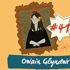 #41: Owain Glyndŵr