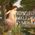 How to Make Reflection a Daily Habit
