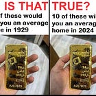 Is it true that 10 gold bars of 1kg would buy you an average home in 1929 and 2024?