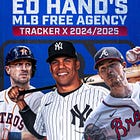 Ed Hand's 2024/25 MLB Free Agency Tracker