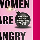 Women are angry. And it's making us ill.