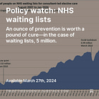 Policy watch: NHS waiting lists