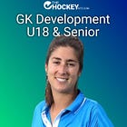 GK development for U18 & Senior