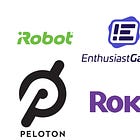 Selling iRobot, Enthusiast Gaming, Peloton and Roku - Was I Right?