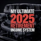 ⭐️ Pull $77K a Year from the Same $500K You Already Own: My Ultimate 2025 Retirement Income System