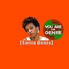 [Sonia Denis] Is The Genre