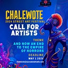 CHALE WOTE Street Art Festival announces the call for artists for its 2024 edition