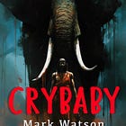 Crybaby - Chapter One