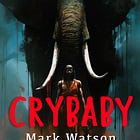 Crybaby - Chapter Three