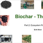 Biochar: The Series - Part 2