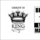 ‘Christ Is King’ Is the Woke Right’s ‘Black Lives Matter’
