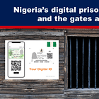 Η Ψηφιακή Φυλακή της Νιγηρίας Έχει Χτιστεί και οι Πύλες Κλείνουν