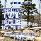 Storms' Damage to Acadia Likely Close to $20 Million