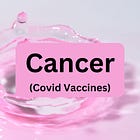Cancer: Covid vaccines