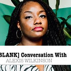 A [TEXT MESSAGE] Conversation With Writer/Director Alexis Wilkinson