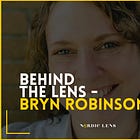 Behind the Lens - Bryn Robinson