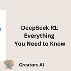 DeepSeek R1: Everything You Need to Know