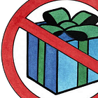 I Don't Give Gifts to Kids (or Anyone)