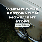 When Did the Restoration Movement Stop?