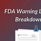 Inside 3 FDA Warning Letters: The Recurring CGMP Violations That Triggered Import Alerts
