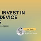 How VCs Invest in Medical Device Startups 