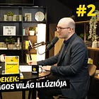 Érdemek helyett érdekek: a vezető és az igazságos világ illúziója (2. rész) (#135)