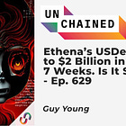 Transcript Ep.629: Ethena’s USDe Grew to $2 Billion in 7 Weeks. Is It Safe? 