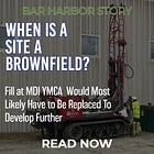 When Is a Site a Brownfield? 