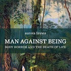 ‘Man Against Being: Body Horror and the Death of Life’ by aurora linnea—Spinifex Press Book Launch