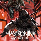 Re-Evolution Continues The World Of The Last Ronin