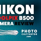 Nikon Coolpix B500 Review: Versatile Point-and-Shoot Camera with 40x Optical Zoom